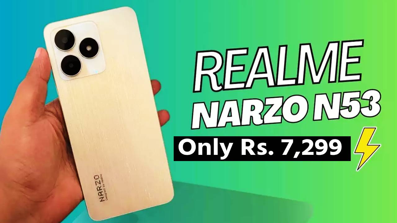 Realme Narzo N53 5G Only Rs 7299
