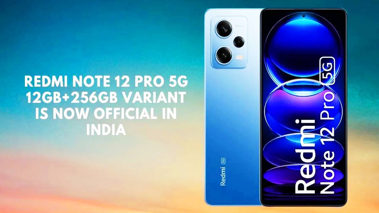 Redmi Note 12 Pro 5G launched in India