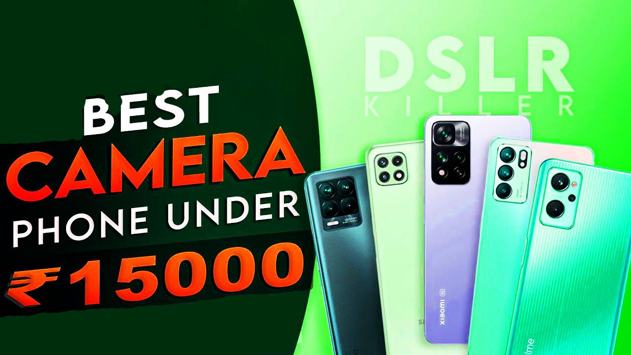 best camera smartphone under 15000