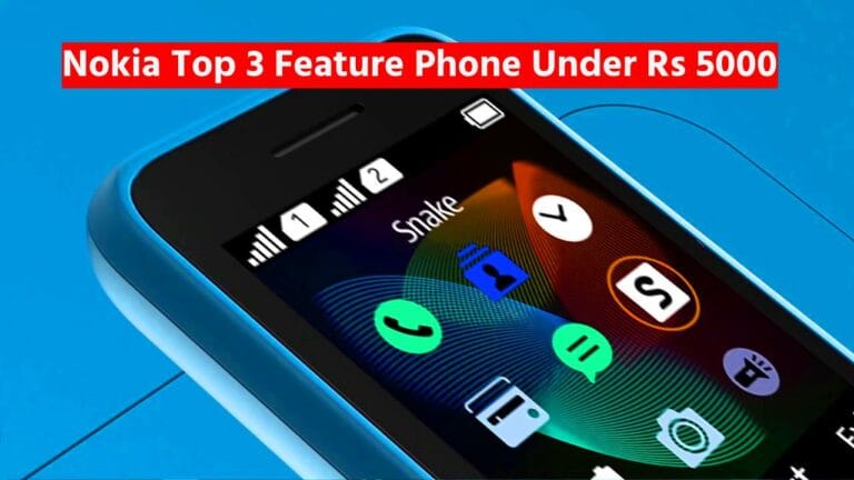Nokia Top 3 Feature Phone Under Rs 5000