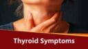 Thyroid Symptoms