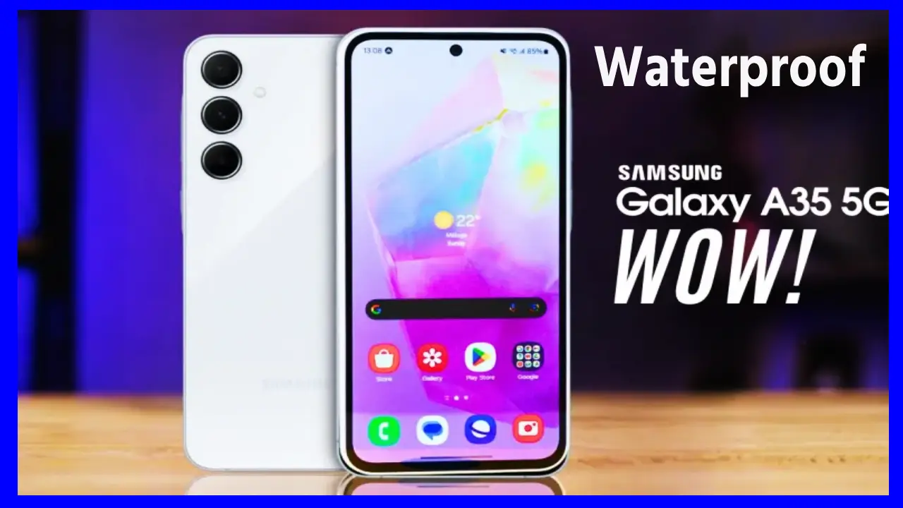 Samsung Galaxy A35 5G Waterproof Design