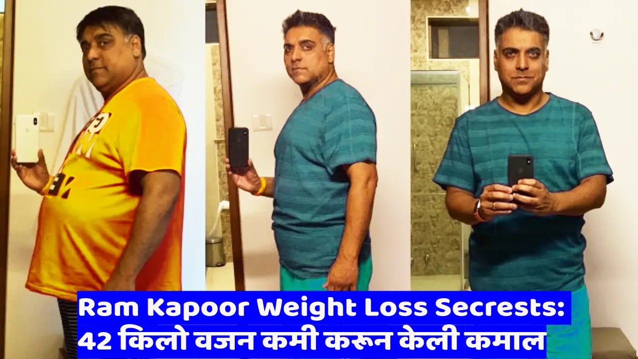 Ram Kapoor weight loss transformation tips