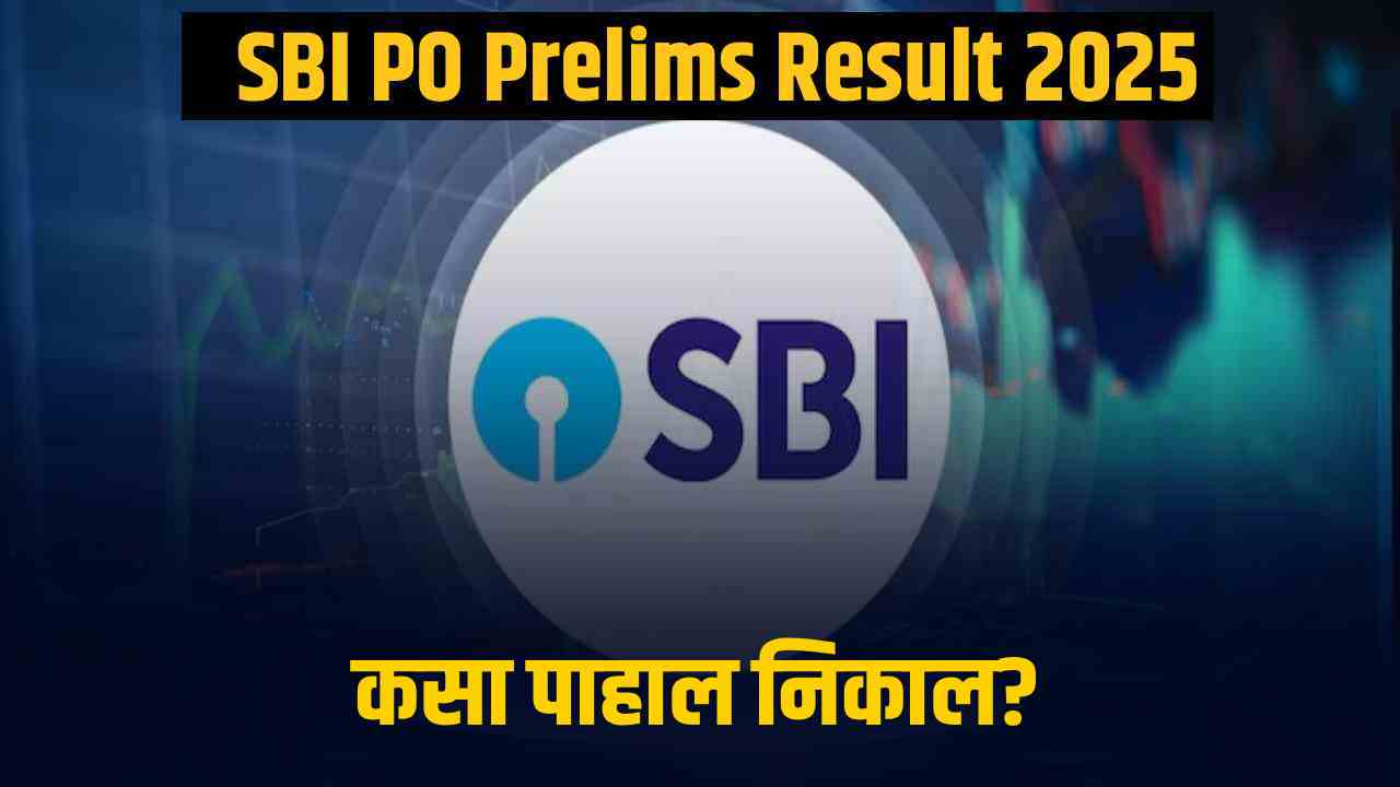 SBI PO Prelims Result 2025 Released