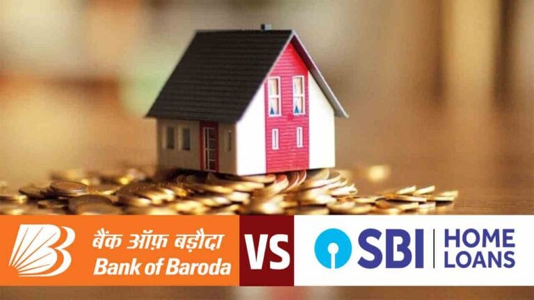 Bank of Baroda vs SBI Home Loan